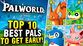 PALWORLD  Top 10 Best Pals For New Players RANKED [upl. by Eisdnil]