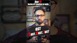 All about SGST CGST IGST explained shorts youtubeshorts shortsfeed ytshorts [upl. by Dyer539]