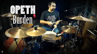 Opeth  Burden Drum Cover [upl. by Tiphany]