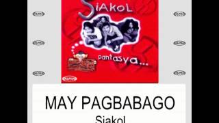 Siakol  May Pagbabago Lyric Video [upl. by Yesima195]