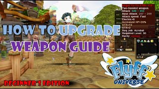 Flyff Universe  How to Upgrade Weapon Edition  Beginners Guide [upl. by Doroteya]