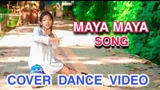 MAYA MAYA SONG By Almoda Cover Dance Video  top one media [upl. by Iak554]