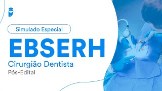 Simulado Especial EBSERH  Cirurgião Dentista  Pósedital  Banca IBFC  Correção [upl. by Orelle]