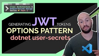 Generating JWT Tokens  ASPNET 6 REST API Following CLEAN ARCHITECTURE amp DDD Tutorial  Part 2 [upl. by Aimek]