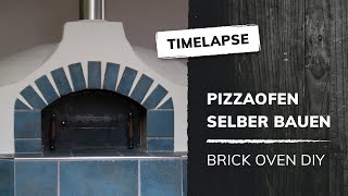 Pizzaofen selber bauen  Brick pizza oven DIY  Timelapse – 100 h in 8 min [upl. by Ahsemat]