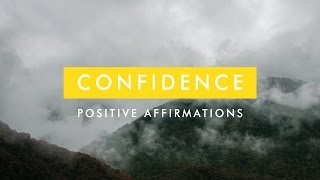 CONFIDENCE  10 MINUTE Positive Affirmations for reprogramming your mind [upl. by Katt]