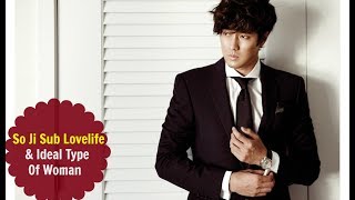 So Ji Sub – Ideal Type Of Woman [upl. by Ardnaskela]