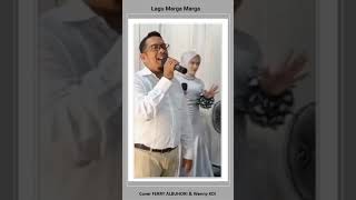 Lagu Marga Marga  Cover Ferry ALBUHORI amp Wenny KDI [upl. by Elcarim]