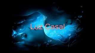 Luz Casal  Lo eres todo letra [upl. by Anilahs436]