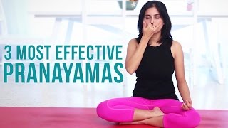 3 Most Effective Pranayamas  Deep Breathing Exercises [upl. by Retla833]