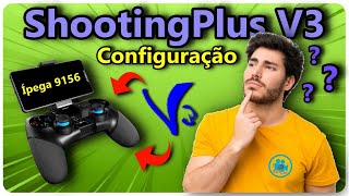 ShootingPlus V3  Como Configurar no ÃPEGA 9156 PUBG [upl. by Trofmoc]