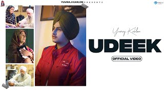 Udeek Official Video Yuvraj Kahlon  Latest Punjabi Song  New Punjabi Song [upl. by Akerue348]