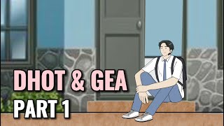 DHOT amp GEA PART 1  Animasi Sekolah [upl. by Mandler]