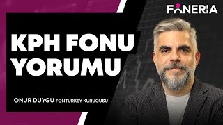 KPH Fonu Yorumu I Onur Duygu  Foneria Tv [upl. by Erasme]