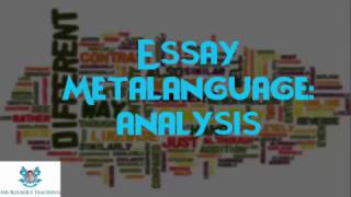 Essay Metalanguage Analysis Comparative Essay Vocabulary [upl. by Bedwell]