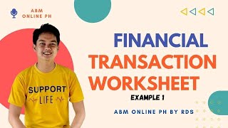 Financial Transaction Worksheet 2 EASY TO UNDERSTAND Explained in Taglish by Sir RDS [upl. by Einneb]