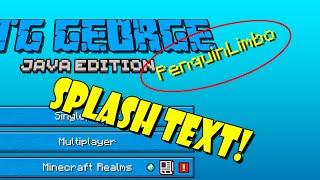 CUSTOM SPLASH TEXT in Minecraft 120 Say Anything You Want [upl. by Solitta]