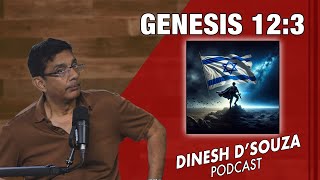 GENESIS 123 Dinesh D’Souza Podcast Ep937 [upl. by Esineg]