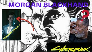 Qui est Morgan Blackhand   Lore Cyberpunk 2077 [upl. by Thornburg]