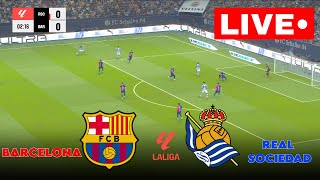 🔴LIVE  Barcelona vs Real Sociedad  LALIGA 2024  Live Stream [upl. by Comras580]