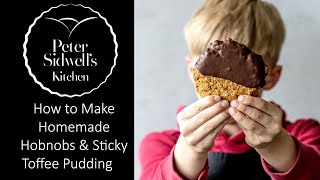 How to Bake the Best Sticky Toffee Pudding and Homemade Hobnob Biscuits Episode 45 [upl. by Itak]