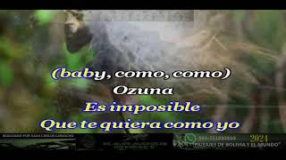 IMPOSIBLE  LUIS FONSI OZUNA KARAOKE COVER [upl. by Lorant]