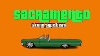 FREE GFunk Type Beat quotSacramentoquot  West Coast Rap Beat Instrumental  90s Rap Instrumental [upl. by Chivers839]