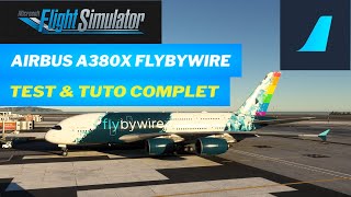 TUTO COMPLET DE LAIRBUS A380X FBW SUR FLIGHT SIMULATOR 2020 [upl. by Ysdnyl]