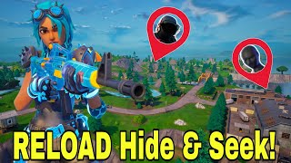 Fortnite Reload Hide amp Seek [upl. by Faria509]