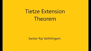 Tietze Extension Theorem [upl. by Kenlay]