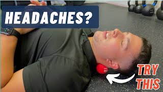 How To Get Rid Of Headaches Fast  Suboccipital Release Technique [upl. by Yendyc519]