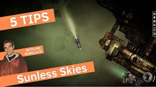 5 Tips for Sunless Skies Launch Edition [upl. by Joeann]