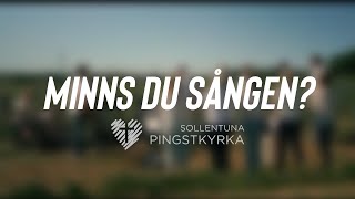 quotMinns du sångenquot Del 2  Sollentuna Pingst [upl. by Lenahs]