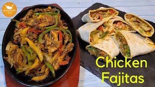 Chicken Fajitas Easy Recipe  Chicken Wraps  The Best Mexican Chicken Fajitas [upl. by Airdna]