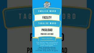 What is quotFacilityquot in Tagalog speaktagalognow [upl. by Neehahs]