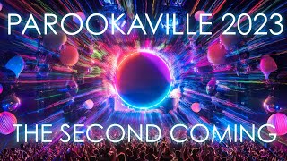 PAROOKAVILLE 2023  THE SECOND COMING [upl. by Eelorac]