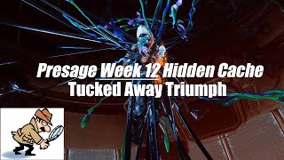 FINAL Presage HIDDEN Cache Location 12  Tucked Away Triumph Destiny 2 [upl. by Bringhurst]