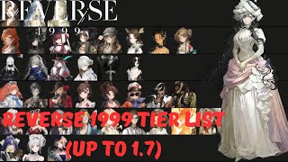 REVERSE 1999 TIER LIST UP TO PATCH 17 [upl. by Bassett]