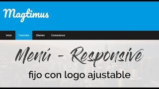 Como hacer MENÚ FIJO 😮 con logo ajustable 💡  RESPONSIVE  HTML5  CSS3  JQUERY  2018 [upl. by Lani]