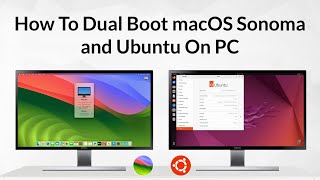 How To Dual Boot macOS Sonoma and Ubuntu on PC Without Mac  Step By Step  Hackintosh [upl. by Analrahc3]