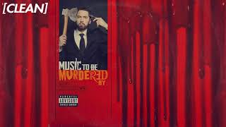 CLEAN Eminem  Unaccommodating feat Young MA [upl. by Ahsiled]