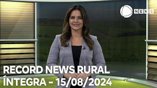 Record News Rural  15082024 [upl. by Eldnar]