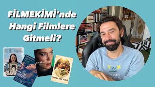 FİLMEKİMİ’nde Hangi Filmlere Gitmeli  En İyi 10 Film  Vizyona Girecekler  Merak Ettiklerim [upl. by Htebazileyram]