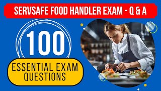 ServSafe Food Handler Exam Questions amp Answers Study Guide 100 Essential Exam Questions [upl. by Dacia]