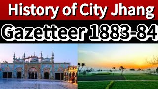 History of District JHANG Gazetteer 1883 1884 [upl. by Alemrac185]