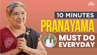 10 Minutes Traditional Pranayama Techniques Must Do Everyday  Breathing Techniques [upl. by Soll]