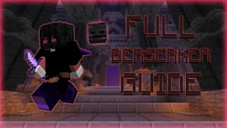 The COMPLETE Berserker Guide  Hypixel Skyblock Dungeons [upl. by Gurtner]