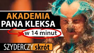 AKADEMIA PANA KLEKSA 2024 w 14 minut  Szyderczy Skrót [upl. by Deragon986]