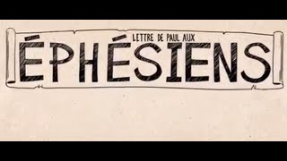 Epitre aux Éphésiens Synthèse [upl. by Dena]