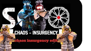 SSRP The Chaos Insurgency Edit [upl. by Ruffin]